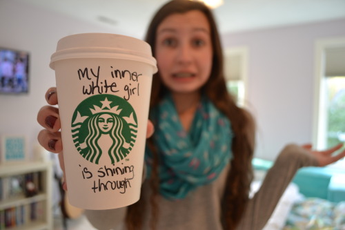 hotsoccermom420:  “inner white girl”? you are literally a white girl 