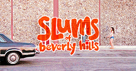 30 days of movies: (1/30) slums of beverly hills (dir. tamara jenkins)