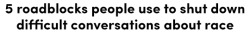 the-movemnt: These difficult conversations are more important than ever. Here’s how to overcome the roadblocks. follow @the-movemnt 