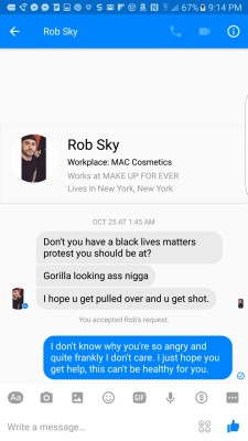 theblackoaksyndicate:  So yeah, I was having a conversation on Facebook about cultural appropriation surrounding makeup (I work for a makeup company), and apparently I pissed someone off enough to warrant this response.   Yeah, fun times. Honestly, this