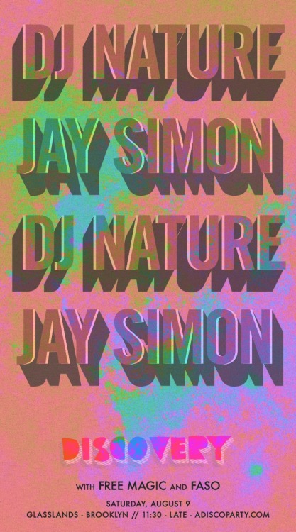 DJ Nature and Jay Simon Saturday August 9th @ Glasslands
Tickets FB