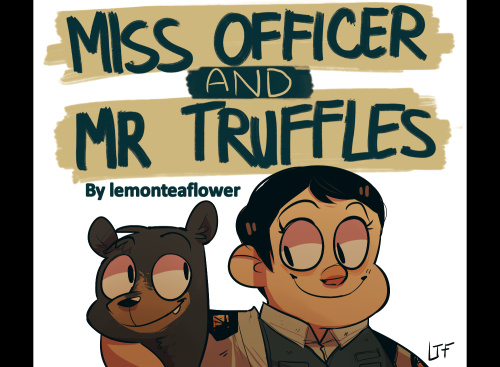 lemonteaflower:  a continuation of this.  MISS OFFICER AND MR TRUFFLES coming soon this Summer maybe not.  