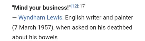 I Have Spent My Evening Looking Through A Wikipedia List Of Last Words And Need To Share Some Of Them