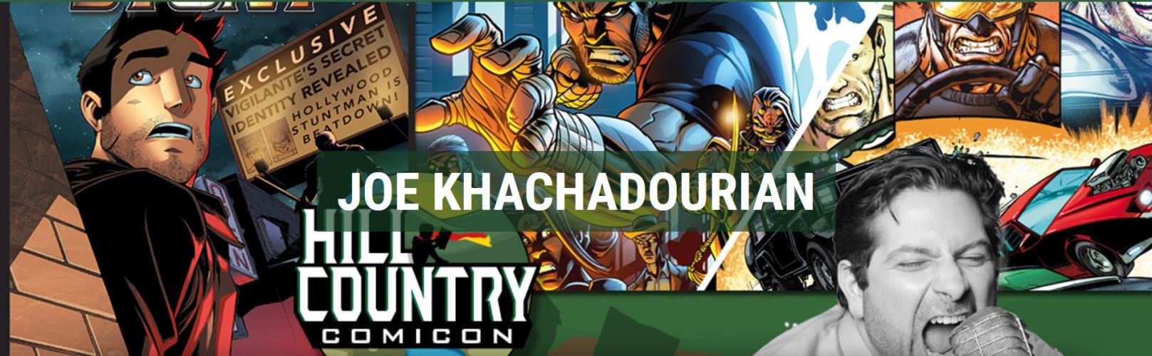Identity Stunt Writer/Creator Joe R. Khachadourian to appear at Hill Country Comic Con!The annual Hill Country Comic Con will be held at the New Braunfels Civic and Convention Center this March 16-17! Come on down to the show to meet Joe and pick up...