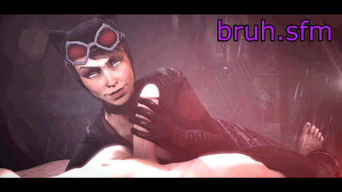 bruh-sfm:  Catwoman (Batman: Arkham Knight) “Figured you could use my help.” Sorry for the lack of work. Hope you enjoy this. Main Angle (WebM) Sideways Angle (WebM) POV (WebM) 