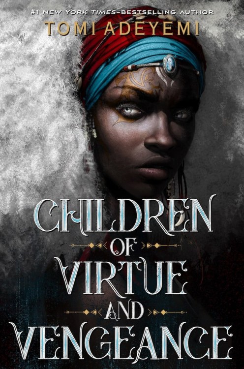 curlyhairedbibliophile: Cover Art | Children of Virtue and Vengeance by Tomi Adeyemi After battling 