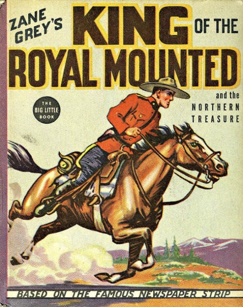 “King of the Royal Mounted and the Northern Treasure”    (Whitman, 1937)