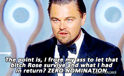 tomhiddles:  Leonardo DiCaprio is full of your shit, Academy. 