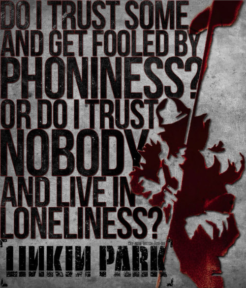 Linkin Park // By Myselfrequested by fap-and-naps.