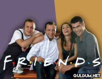 FRIEND.S Gucandep   Kaynak