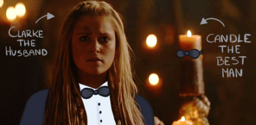 waitingforshow: Marriage confirmed. Clarke the Husband, Lexa the Wife and Mr.Candle the Best Man! (I