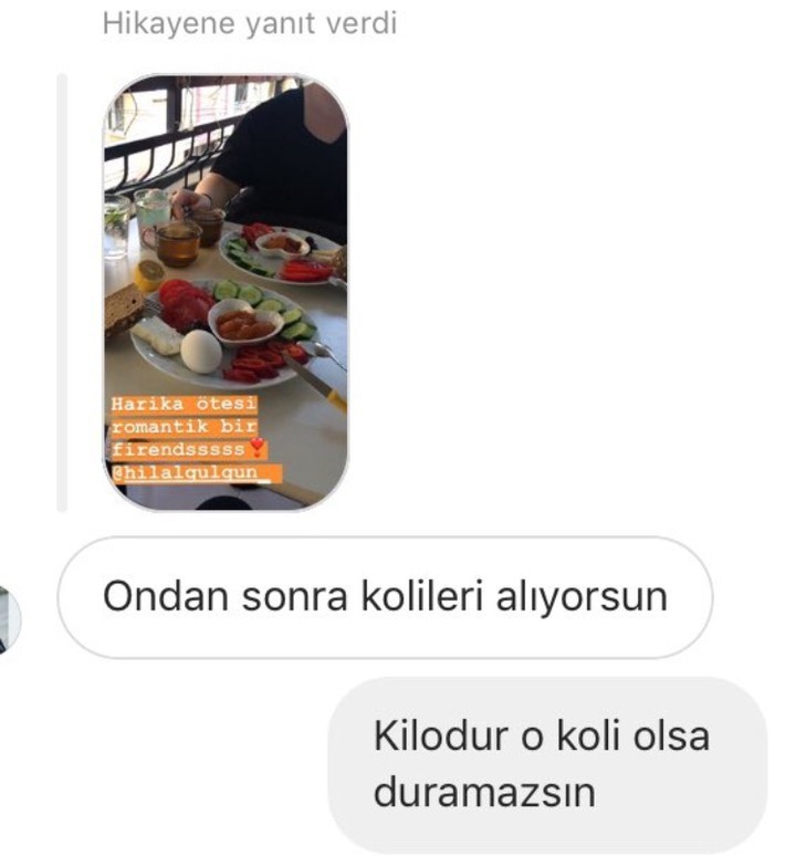 Koli olsa duramazsın.   Kaynak