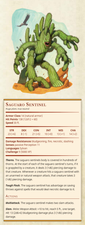 thirdtofifth:Saguaro SentinelHuge plant, true neutralArmor Class 14 (natural armor)Hit Points 138 (1