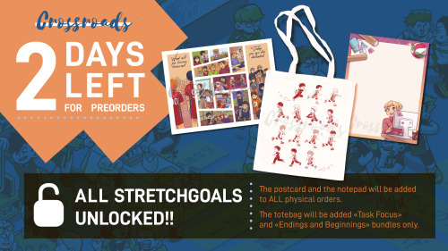 2 DAYS LEFT TO PREORDER CROSSROADS     We’ve unlocked the totebag!!! All stretchgoals are reac