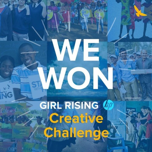 We won the #GirlRising Creative Challenge! Proud to stand with all 12 winners and the 40 finalists a