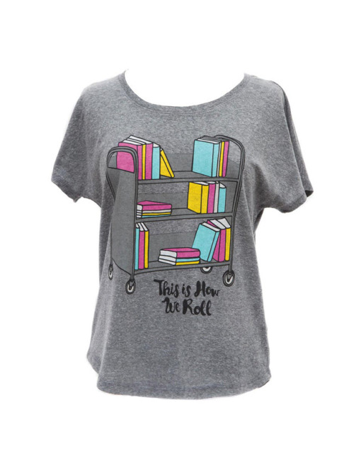 We&rsquo;re starting our Library Week celebration a week early with new This is How We Roll swag + 1