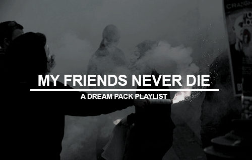 michaelmyer - MY FRIENDS NEVER DIE - A general mix for Kavinsky...