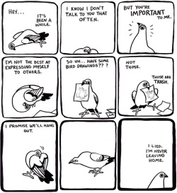 pigeoncomics: Pigeon Comic 56 - Sometimes