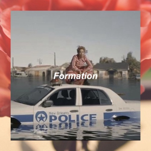beyoncehas3hearts:12. Formation (Part 1)