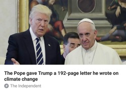 chamfrons-checques-n-champignons: saphura:  ithelpstodream: this is just the silliest thing ever, the POPE gave the president a science essay 👀 The POPE has a degree in Chemistry. He is living proof that science and religion are not at odds with one