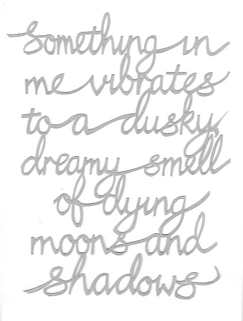 ‘Something in me vibrates to a dusky, dreamy smell of dying moons and shadows’ - Zelda F