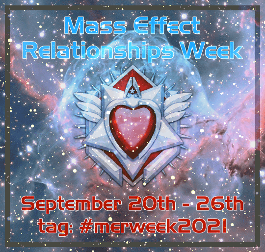 cactuarkitty: Announcing the 5th annual Mass Effect Relationships week aka MERweek from September 20