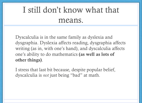 badmotherflanner: chaostearkitsune: doggables: opossumkisser: dyscalculia 101, by yr friendly neighb
