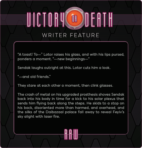 Today’s featured writer is Raw!(https://twitter.com/_alluraw)Pre-orders for Victory or Death are ope