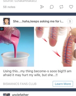 unclefather:  radspecter:  memes:  incogniito:  HELLO?  Tumblr ads are better than tumblr posts   *starts chugging pepto bismol to make my meat huge*    keep scrolling let me see what I said 