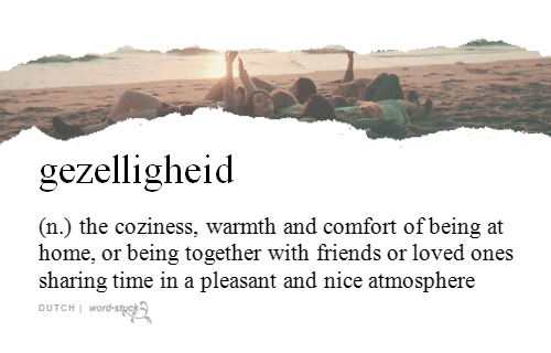 sunfornia:  YES ANOTHER DUTCH WORD. I’M PROUD 