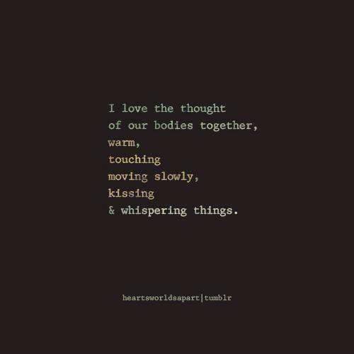 cravehiminallways212:Craving your sweet confession…hope you had a great day, my love.Hope to find you in a beautiful dream…good night. ❤️   I wish I was holding you tight and confessing my love again….❤️ Good night, my love…💋