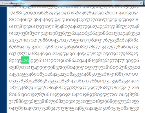 a-columba-livia-of-sarcasm:  sighnless:  apple-str1der:  is there a 420 in pi    humanity has made great strides today 