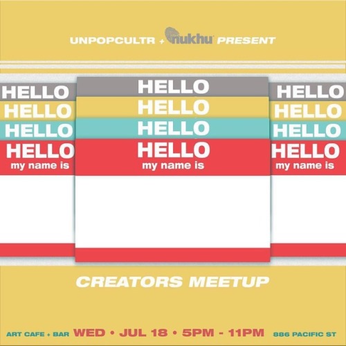 UNPOPCULTR is teaming up with @thenukhuclub for a creators meetup. RSVP #linkinbio #Repost @unpopcu