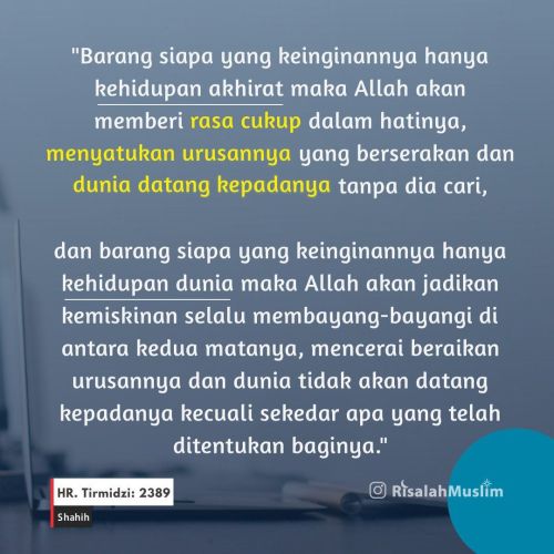 ▶️ Keutamaan Cinta Akhirat Dan Zuhud Dalam Kehidupan Dunia ◀️ ㅤㅤ Orang yang cinta kepada akhirat aka