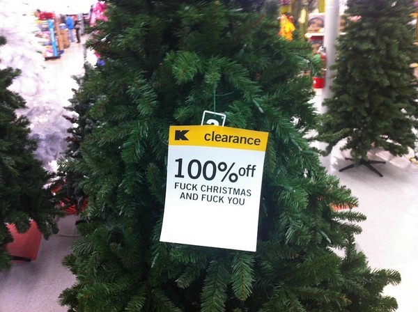 Fuck Christmas and fuck this tree.