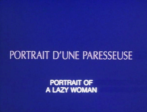 gael-garcia:Portrait d’une Paresseuse (from Seven Women, Seven Sins 1986) by Chantal Akerman