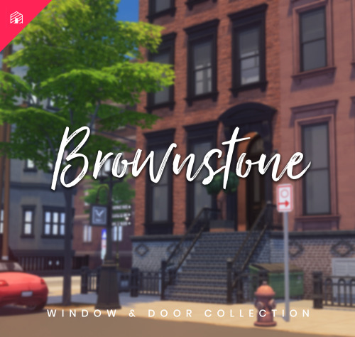 Brownstone Collection - Part TwoThis month we focused on windows and doors, so that you could create