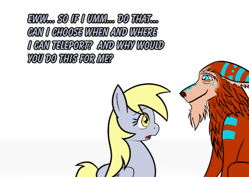 outofworkderpy:   Win’Kat’U: Sorry, I can’t help it. ^_^; Derpy: (Sigh)  Hey everyone, What will derpy choose? Feel free to send an ask with your guess, thoughts, or advice for Derpy!  ((I think I like Win’Kat’U the blink dog! XD  I forgot