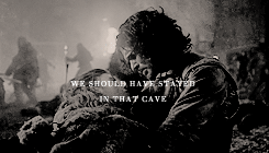 isfuckingfun:  “D’you remember that cave? We should have stayed in that cave. I told you so.” “We’ll go back to the cave,” he said. “You’re not going to die, Ygritte. You’re not.” “Oh.” Ygritte cupped his cheek with her hand. “You