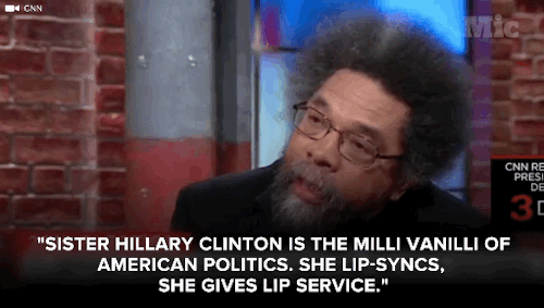 micdotcom: Cornel West slams Hillary Clinton by comparing her to Milli Vanilli Princeton University 