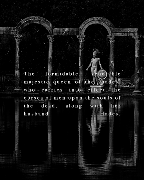 adriata:G O D D E S S E S: Persephone↳ Queen of the underworld, daughter of Zeus and Demeter, g