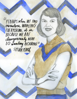 amandaonwriting:  Quotable - Sylvia Plath,