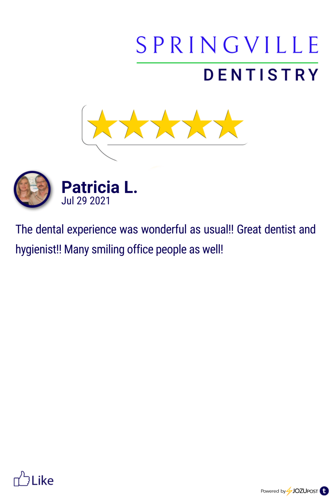 We appreciate our patients!
Here is our latest Five-Star Review from Patricia L. We love to recognize those patients that take the time to fill out a review and let us know how we are doing.
Here is what Patricia L. had to say: “The dental experience...