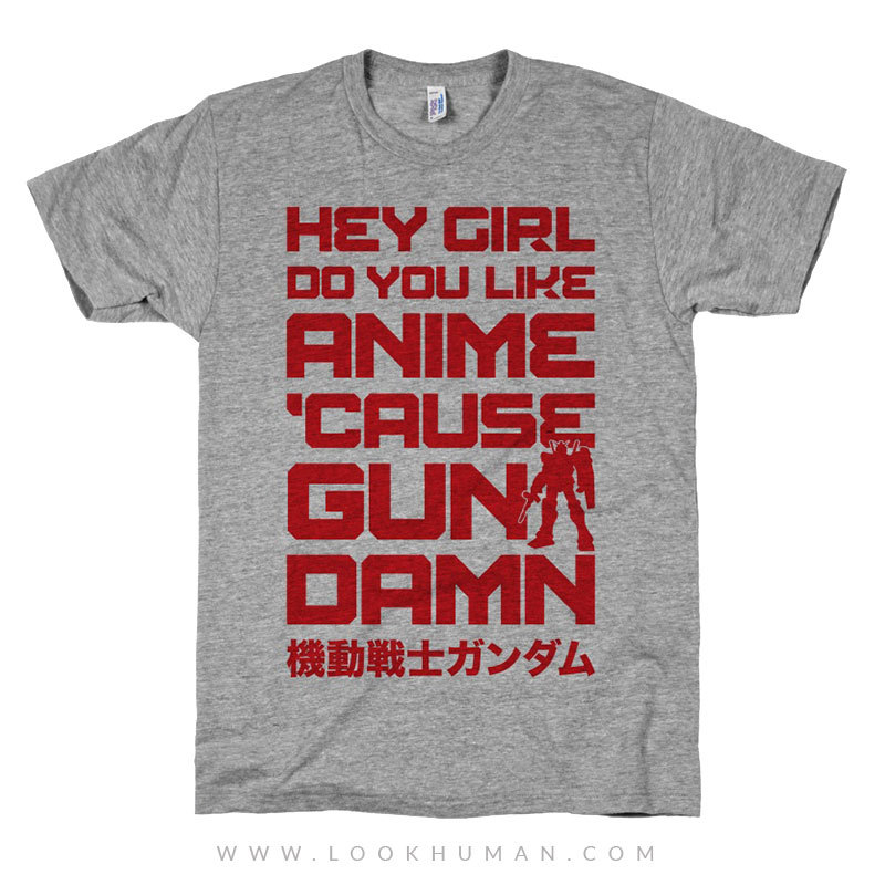 impossiblypleasantperson:  Hey girl do you like anime ‘cause Gun-damn! 1 / 2