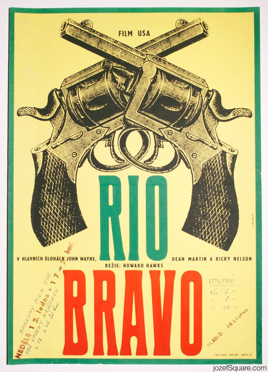 Movie Posters Made In Czechoslovakia Via Movie Poster Rio Bravo Karel Vaca 1967