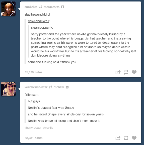 marauderdream:this week on tumblr: everyone realizes how much of a badass neville was all along 