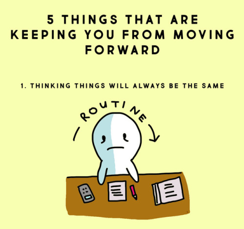 psych2go: Read More Here: 5 Things That are Keeping You From Moving Forward - Psych2Go Follow @psych2go for more 