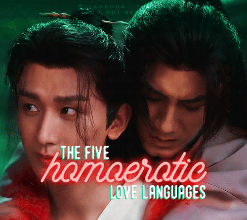 The Five Homoerotic Love Languages [in/sp] @userdramas get To Know Me Bingo ⎈ Love Languages @asiandramanet