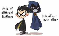 ya-ssui:  ventusrex:  ya-ssui:  robin and raven  I can just imagion Beast boy bursting in as a peacock yelling “GUYS I’M A BIRD TOO!”    