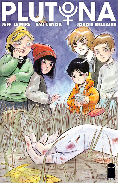 emilenox: Today is the final day to preorder your copy of PLUTONA by JEFF LEMIRE AND I! With colors